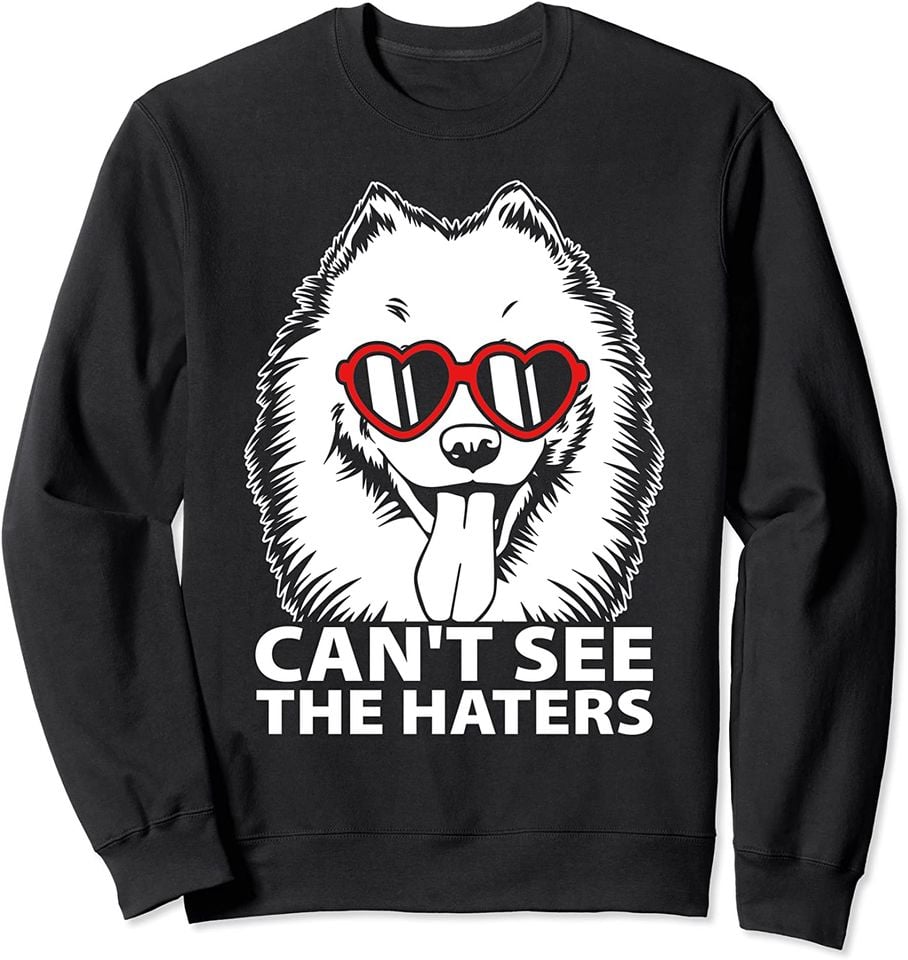 Can't See The Haters Samoyed With Glasses Sweatshirt