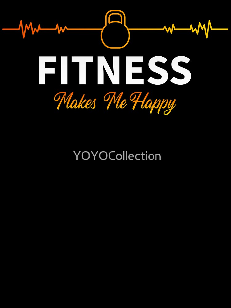 Fitness Makes Me Happy by YOYOCollection