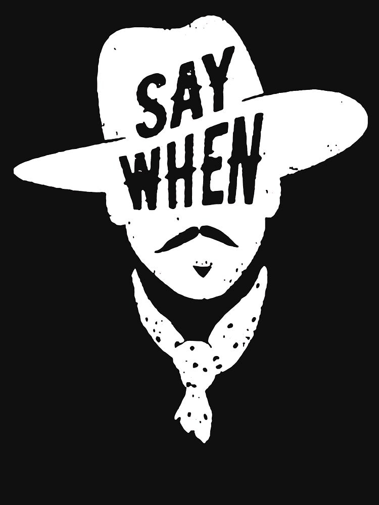 Doc Holliday Say When by GraceBlevins7