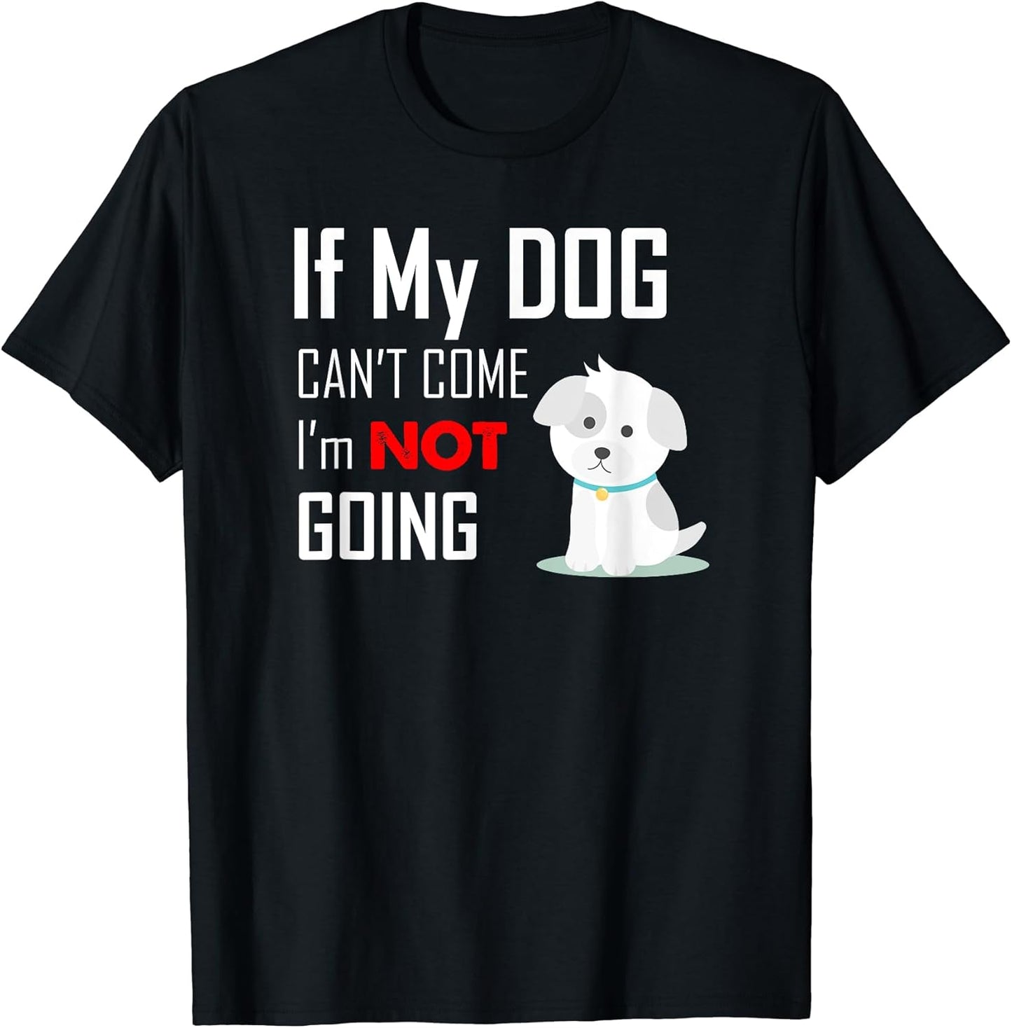 Funny Dog Lover T-shirts