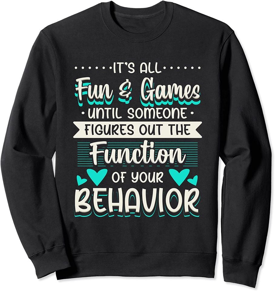 Fun And Games SPED Design Sweatshirt