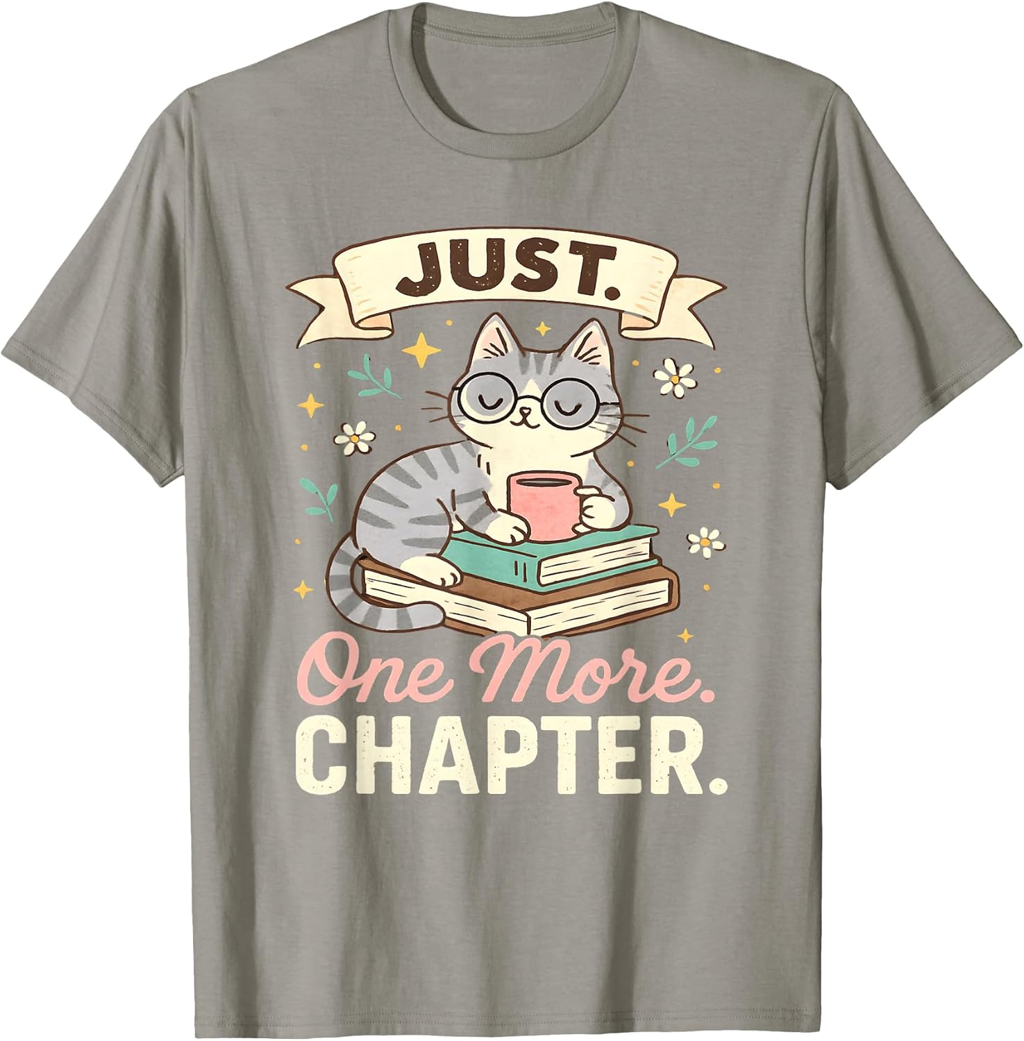 Book Lover Cute Cat Coffee Just 1 More Chapter Cozy Reading T-Shirt
