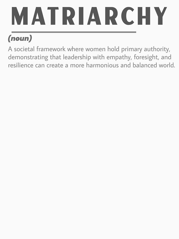 MATRIARCHY Definition by SqwatchThis