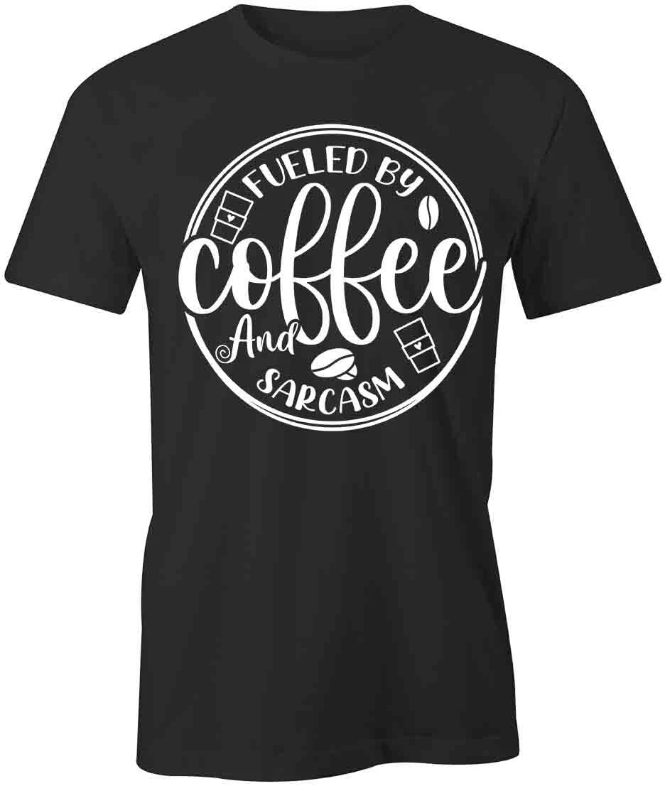 FUELED BY COFFEE & SARCASM TShirt Tee Short-Sleeved Cotton CLOTHING S1BSA289