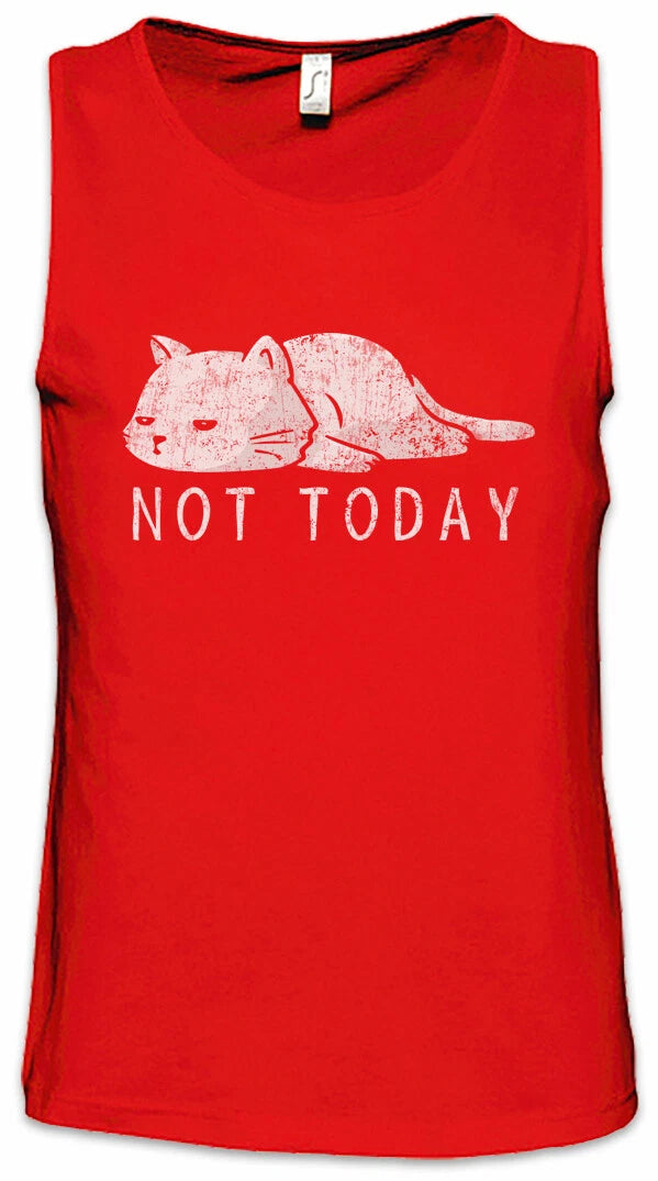 Cat Not Today Mens Tank Top Fun Cats Addiction Addicted Love Lazy Lazybones