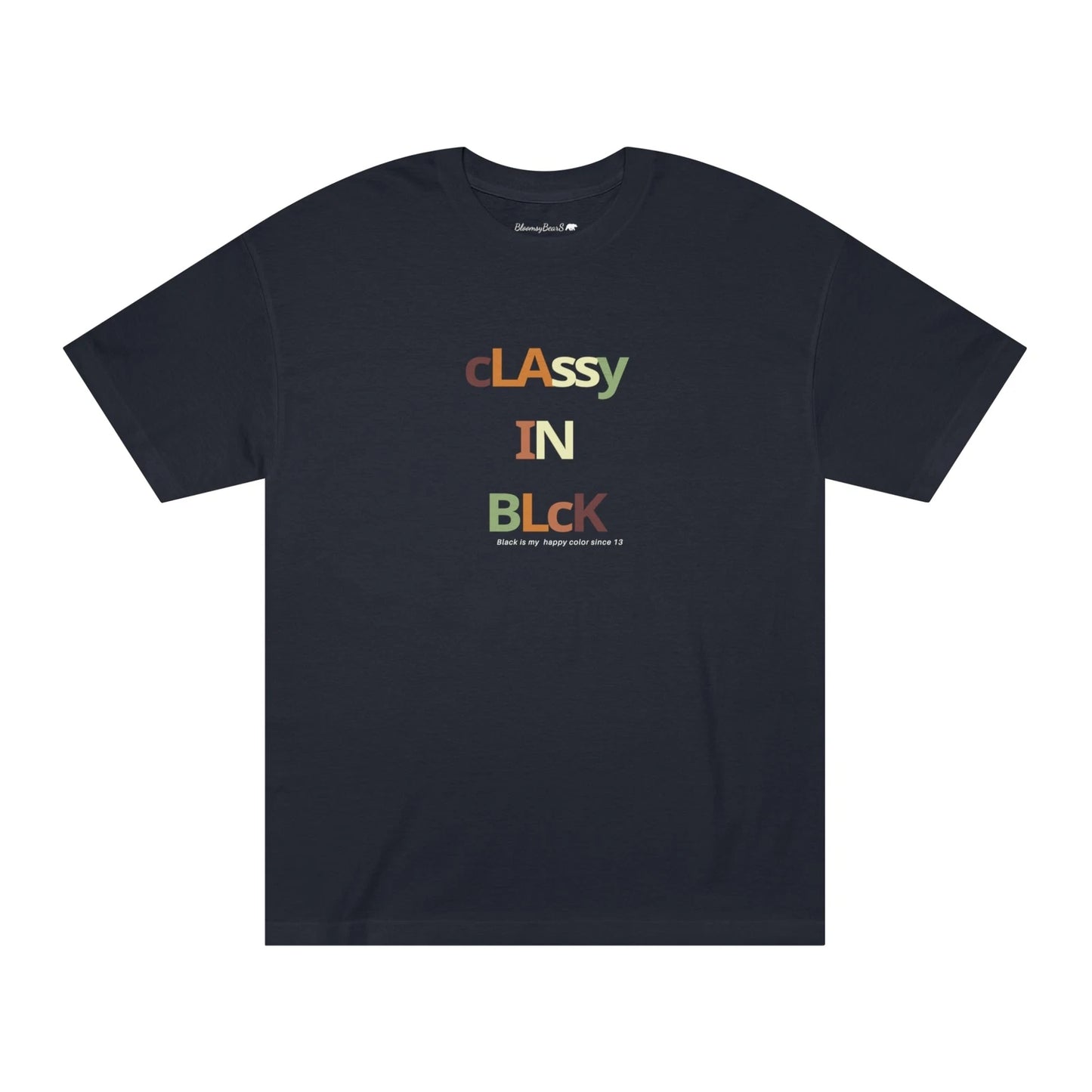 Stylish Black Graphic Tee - "Classy in Black" with Vibrant Caption