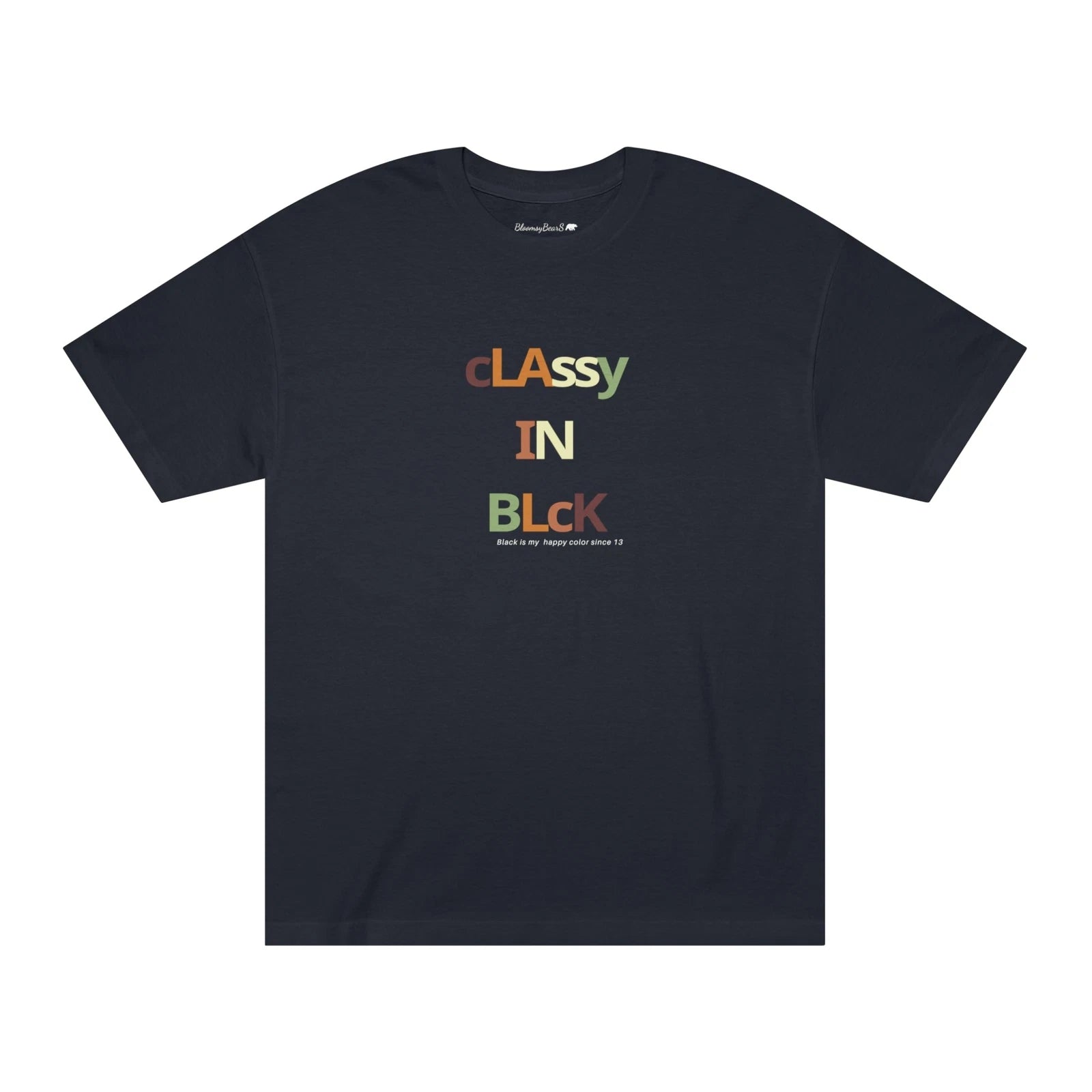 Stylish Black Graphic Tee - "Classy in Black" with Vibrant Caption