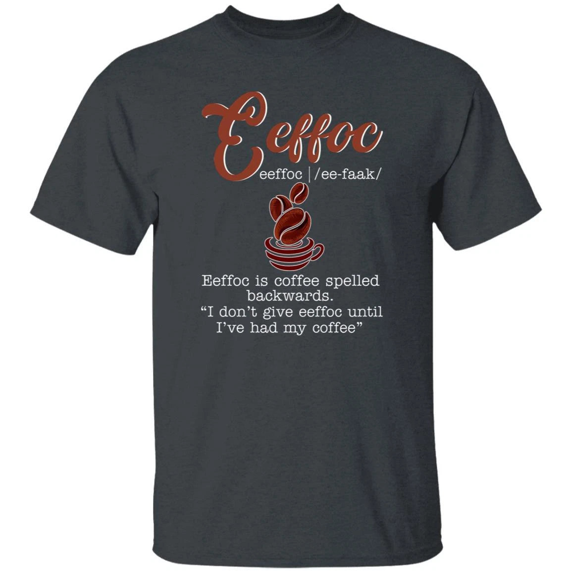 Eeffoc definition Unisex shirt gift funny coffee lover tee black dark heather