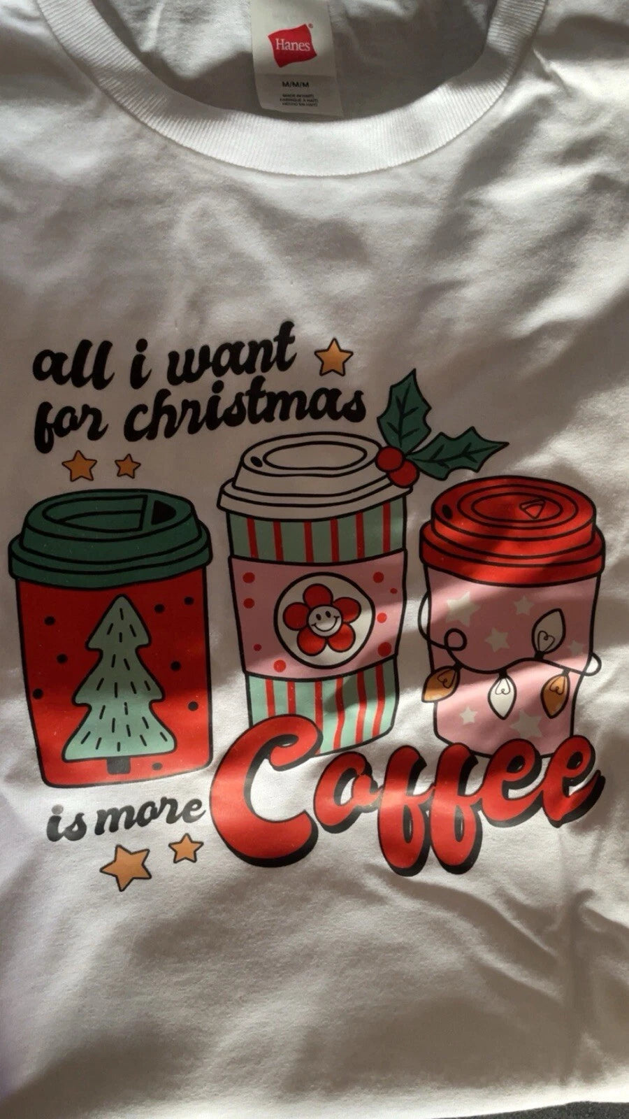 All I Want For Christmas Is More Coffee Tshirt