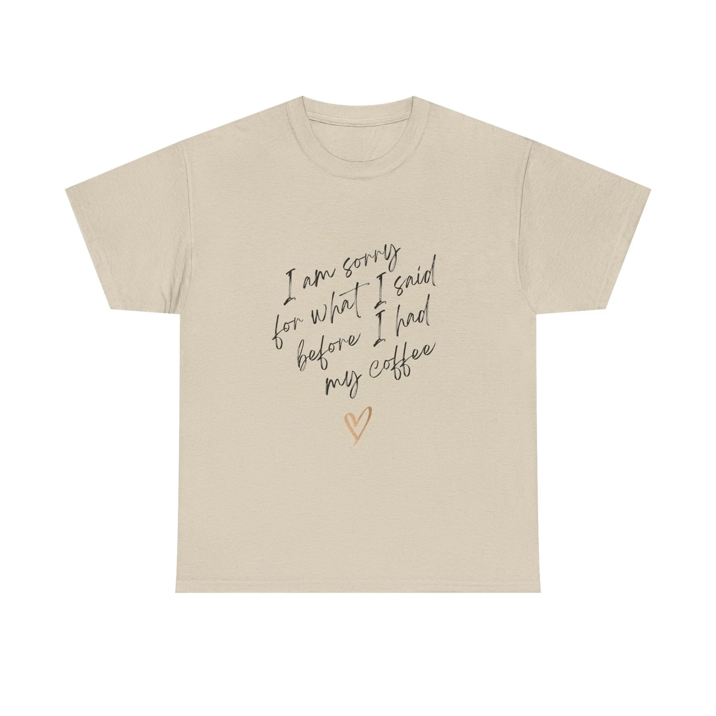 Before I had coffee tee