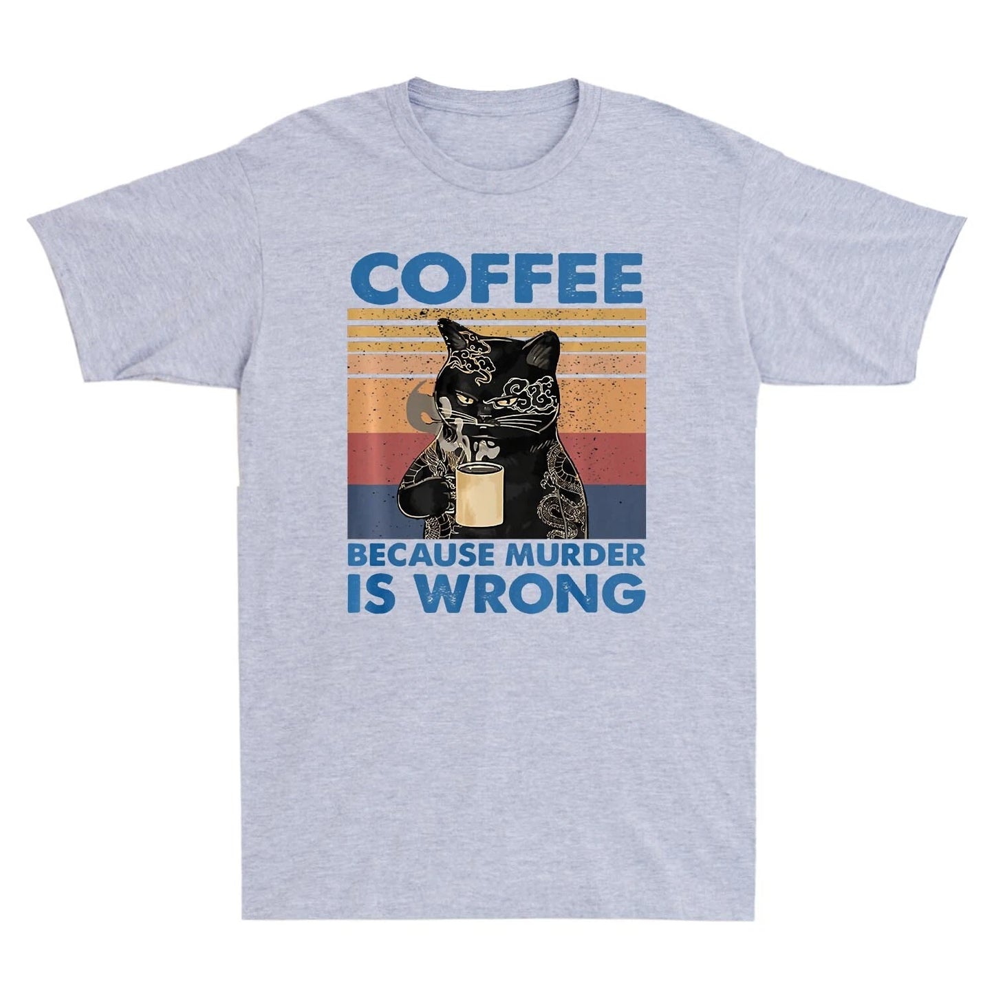 Coffee Because Murder Is Wrong Black Cat Drink Coffee Vintage Men's T Shirt Gift