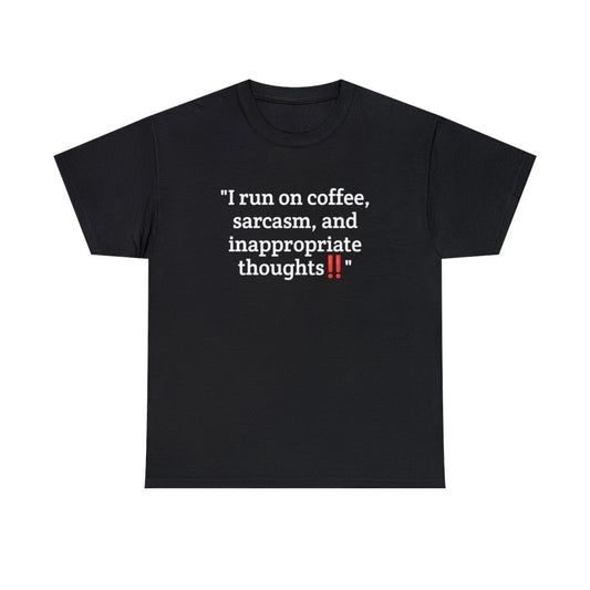 "Caffeinated Wit and Irreverent Charm: The Perfect Tee for Coffee Lovers"