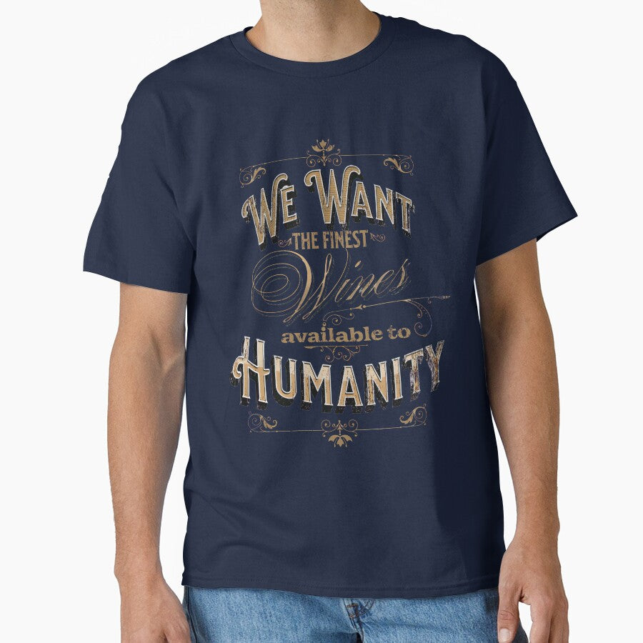 We want the Finest Wines! Withnail & I quote by Ximoc
