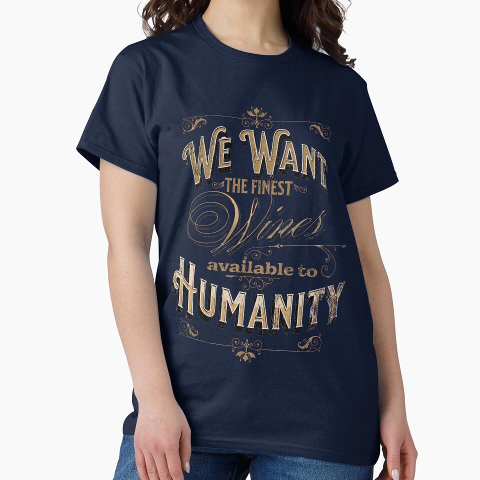 We want the Finest Wines! Withnail & I quote by Ximoc