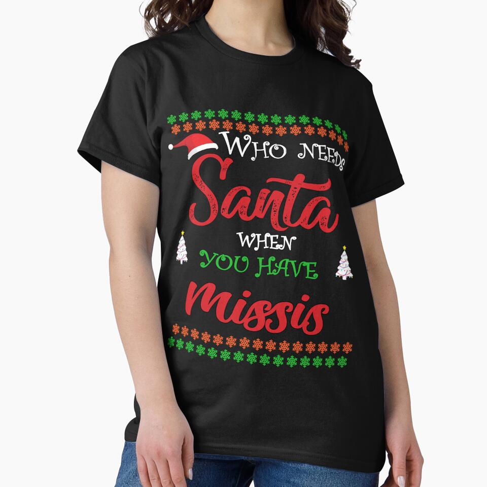 Who needs Santa When You Have Missis by diixtarshop